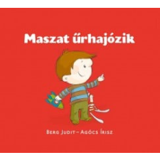 Berg Judit - Maszat űrhajózik egyéb könyv