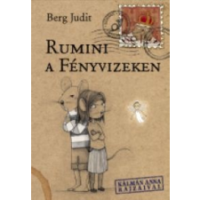 Berg Judit Rumini a Fényvizeken gyermek- és ifjúsági könyv