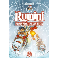 Berg Judit - Rumini Zúzmaragyarmaton - új rajzokkal gyermek- és ifjúsági könyv