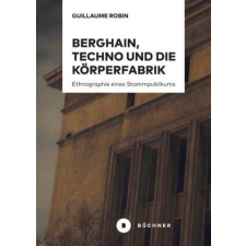  Berghain, Techno und die Körperfabrik idegen nyelvű könyv