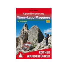 Bergverlag Rother Alpenüberquerung – Wien bis Lago Maggiore túrakalauz Bergverlag Rother német RO 4510 irodalom