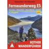 Bergverlag Rother Fernwanderweg E 5 – Konstanz I Obersdorf I Meran I Bozen I Verona túrakalauz Bergverlag Rother német RO 4357