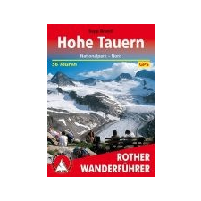 Bergverlag Rother Hohe Tauern – Nationalpark-Nord túrakalauz Bergverlag Rother német RO 4126 irodalom