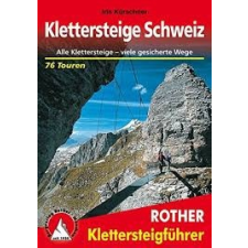 Bergverlag Rother Klettersteige Schweiz túrakalauz Bergverlag Rother német RO 4305 irodalom
