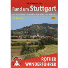 Bergverlag Rother Stuttgart, Rund um – Mit Schönbuch, Schwäbischem Wald und Albtrauf túrakalauz Bergverlag Rother német RO 4355 irodalom