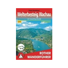 Bergverlag Rother Welterbesteig Wachau túrakalauz Bergverlag Rother német RO 4411 irodalom