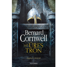 Bernard Cornwell - Az üres trón egyéb könyv