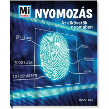 Bernd Flessner - Nyomozás: Az elkövetők nyomában - Mi Micsoda egyéb könyv