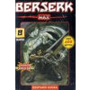  Berserk Max. Bd.8 – Kentaro Miura,Kentaro Miura