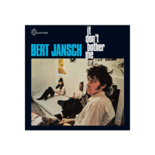  Bert Jansch - It Don't Bother Me (Reissue) (Cd) népzene