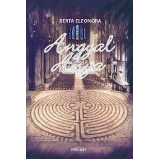 Berta Eleonóra - Angyal Anya életmód, egészség