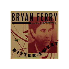 BERTUS HUNGARY KFT. Bryan Ferry & His Orchestra - Bitter-Sweet (Vinyl LP (nagylemez)) rock / pop