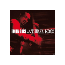 BERTUS HUNGARY KFT. Charles Mingus - Tijuana Moods (Cd) jazz