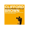 BERTUS HUNGARY KFT. Clifford Brown - The Lost Rehearsals 1953-56 (CD)