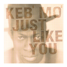BERTUS HUNGARY KFT. Keb' Mo' - Just Like You (Vinyl LP (nagylemez)) egyéb zene
