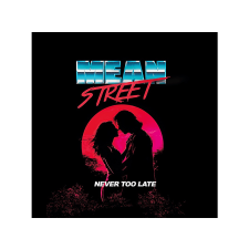 BERTUS HUNGARY KFT. Mean Street - Never Too Late (CD) heavy metal