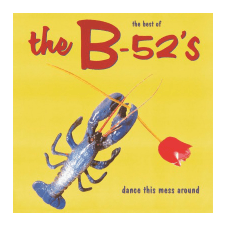 BERTUS HUNGARY KFT. The B-52's - The Best of The B-52's - Dance This Mess Around (Vinyl LP (nagylemez)) egyéb zene