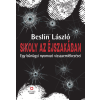 Beslin László - Sikoly az éjszakában - Egy bűnügyi nyomozó visszaemlékezései