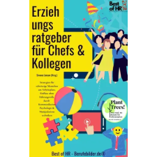 Best of HR - Berufebilder.de​® Erziehungsratgeber für Chefs & Kollegen egyéb e-könyv