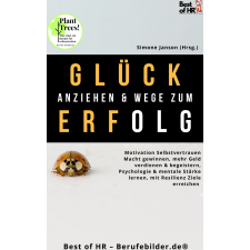 Best of HR - Berufebilder.de​® Glück anziehen & Wege zum Erfolg egyéb e-könyv
