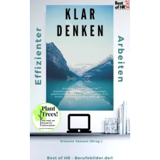 Best of HR - Berufebilder.de​® Klar denken effizienter arbeiten egyéb e-könyv