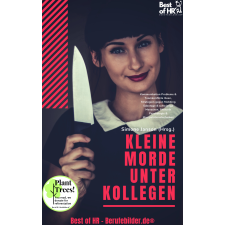 Best of HR - Berufebilder.de® Kleine Morde unter Kollegen egyéb e-könyv