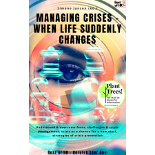Best of HR - Berufebilder.de​® Managing Crises - when Life Suddenly Changes egyéb e-könyv