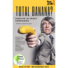 Best of HR - Berufebilder.de​® Total Banana? Survive in Crazy Companies egyéb e-könyv