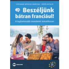 BESZÉLJÜNK BÁTRAN FRANCIÁUL! nyelvkönyv, szótár