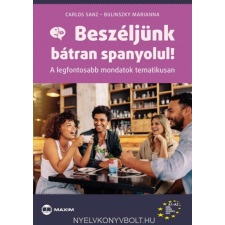 BESZÉLJÜNK BÁTRAN SPANYOLUL! nyelvkönyv, szótár