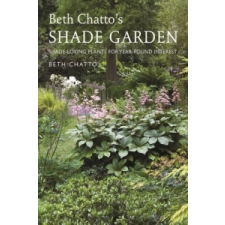  Beth Chatto's Shade Garden – Beth Chatto idegen nyelvű könyv