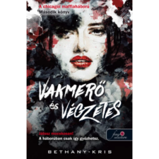  Bethany Kris - Vakmerő és végzetes életmód, egészség