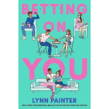  Betting on You – Lynn Painter idegen nyelvű könyv