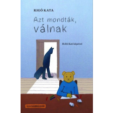 Betűtészta Kiadó Rigó Kata - Azt mondták, válnak életmód, egészség