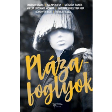 BETŰTÉSZTA Plázafoglyok gyermek- és ifjúsági könyv