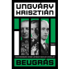  Beugrás - Magyarország hadba lépése a Szovjetúnió ellen - Befejezetlen múlt