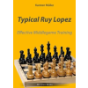 Beyer, Joachim Verlag Typical Ruy Lopez | Robert Ullrich