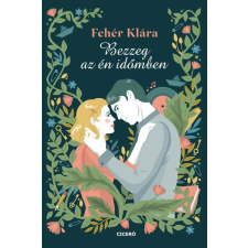  Bezzeg az én időmben (új kiadás) regény