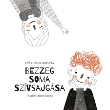  Bezzeg Soma szívsajgása gyermek- és ifjúsági könyv