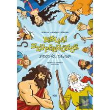  Bibliai szuperhősök - Józseftől Dávidig gyermek- és ifjúsági könyv
