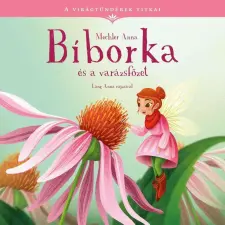  Bíborka és a varázsfőzet - A virágtündérek titkai 2. regény