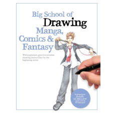  Big School of Drawing Manga, Comics & Fantasy – Walter Foster Creative Team idegen nyelvű könyv