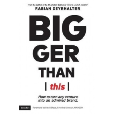  Bigger Than This – FABIAN GEYRHALTER idegen nyelvű könyv