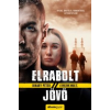 Bihary Péter Elrabolt jövő