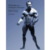 Bill Pearl 20 Months to a Champion Physique: Beginner Programs - Months 1 through 6 – Bill Pearl