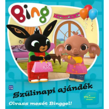 Bing: Szülinapi ajándék - Olvass mesét Binggel! gyermek- és ifjúsági könyv