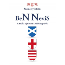 Bioenergetic Kiadó BeN Nevis - A múlt, a jelen és a védőangyalok (9786158177603) regény