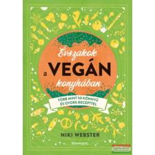 Bioenergetic Kiadó Évszakok a vegán konyhában gasztronómia
