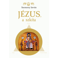 Bioenergetic Kiadó Jézus, a szkíta vallás