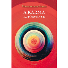 BIOENERGETIC KIADÓ KFT A karma 12 törvénye ezoterika